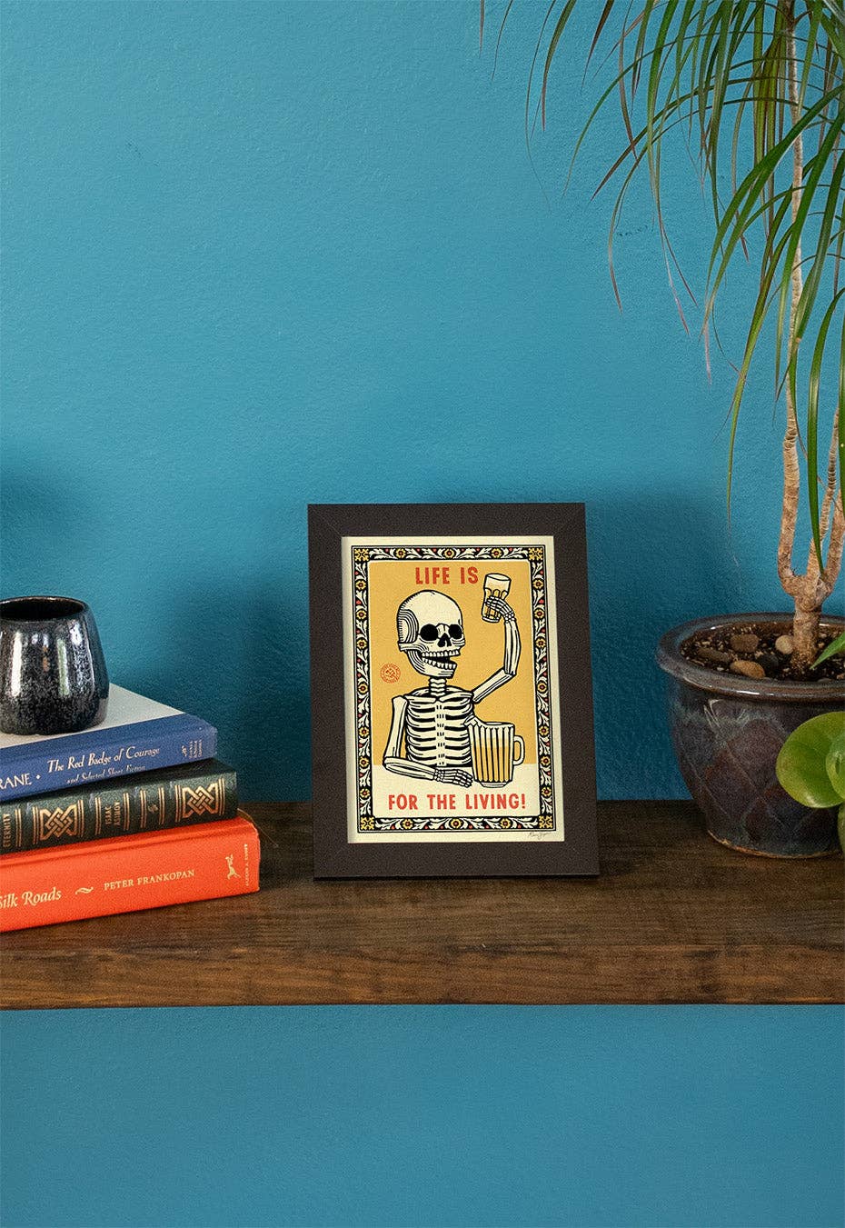 Life is for the Living Print - MST GoodsArt PrintRavi Zupa Arts