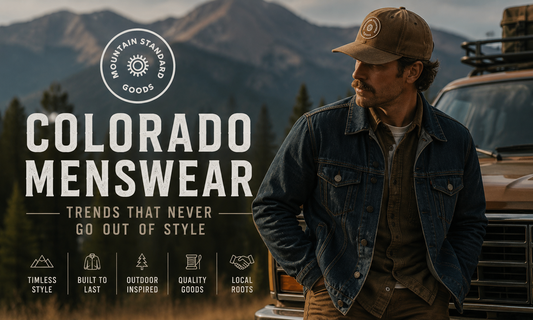 Colorado Menswear Trends That Never Go Out of Style