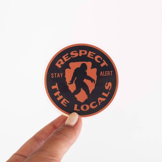 Bigfoot - Respect the Locals Sticker