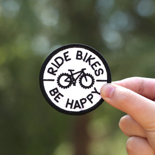 Ride Bikes Be Happy Patch | Iron On Embroidered Patch | Grea