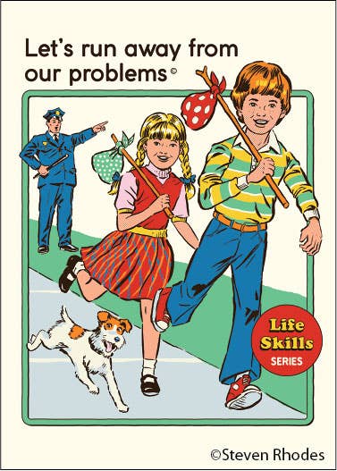 Magnet-Let's Run away from our problems. Life skills series. - MST GoodsEphemera
