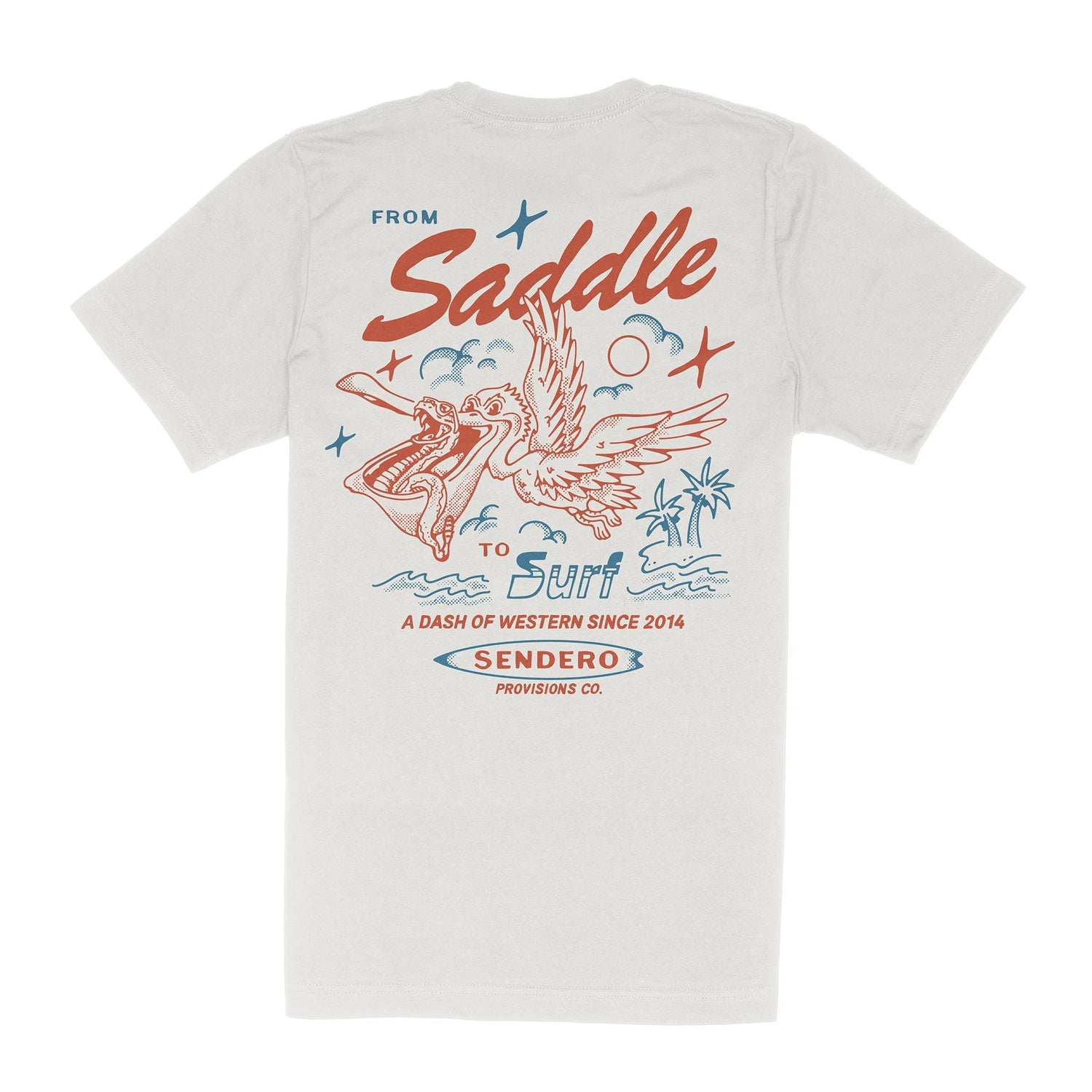 Saddle To Surf T-Shirt - MST GoodsSendero Provisions Company