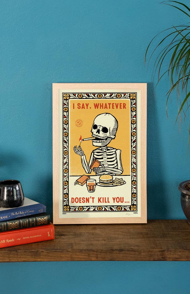 Whatever Print - MST GoodsArt PrintRavi Zupa Arts
