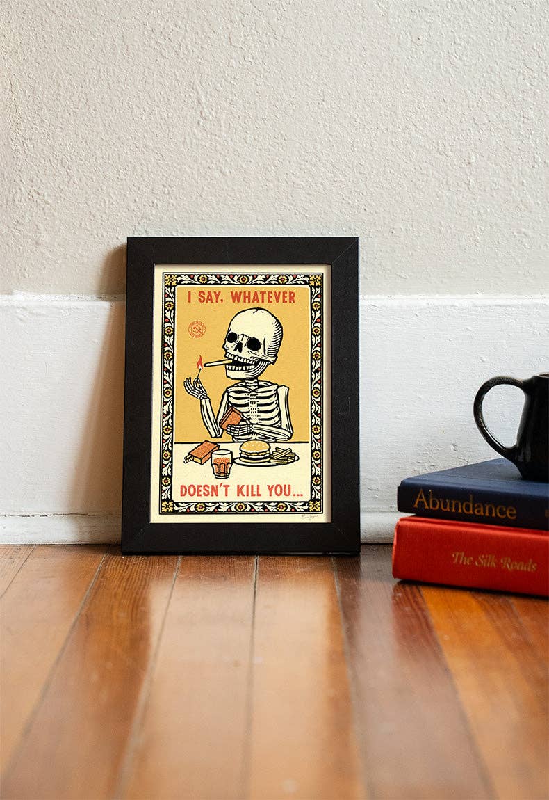 Whatever Print - MST GoodsArt PrintRavi Zupa Arts
