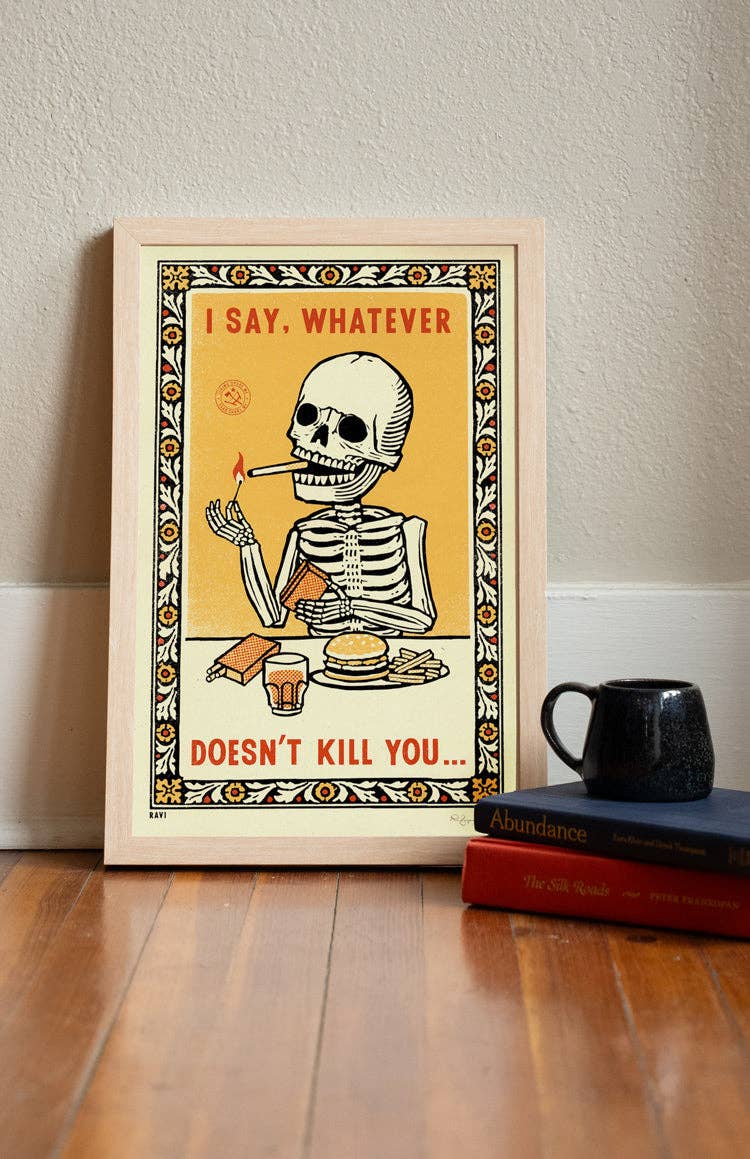 Whatever Print - MST GoodsArt PrintRavi Zupa Arts
